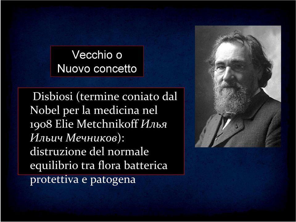 Metchnikoff Илья Ильич Мечников): distruzione del