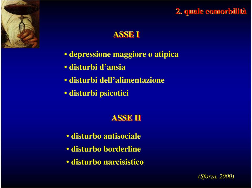 alimentazione disturbi psicotici ASSE II disturbo