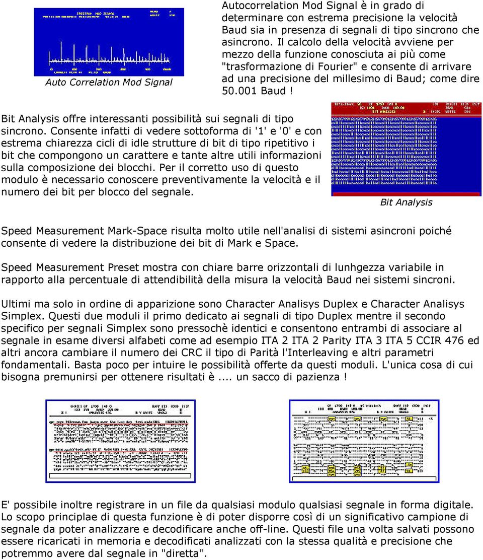 Bit Analysis offre interessanti possibilità sui segnali di tipo sincrono.