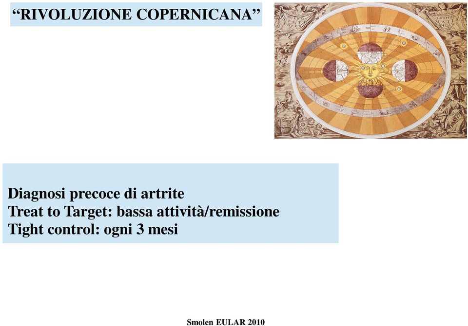 Target: bassa attività/remissione