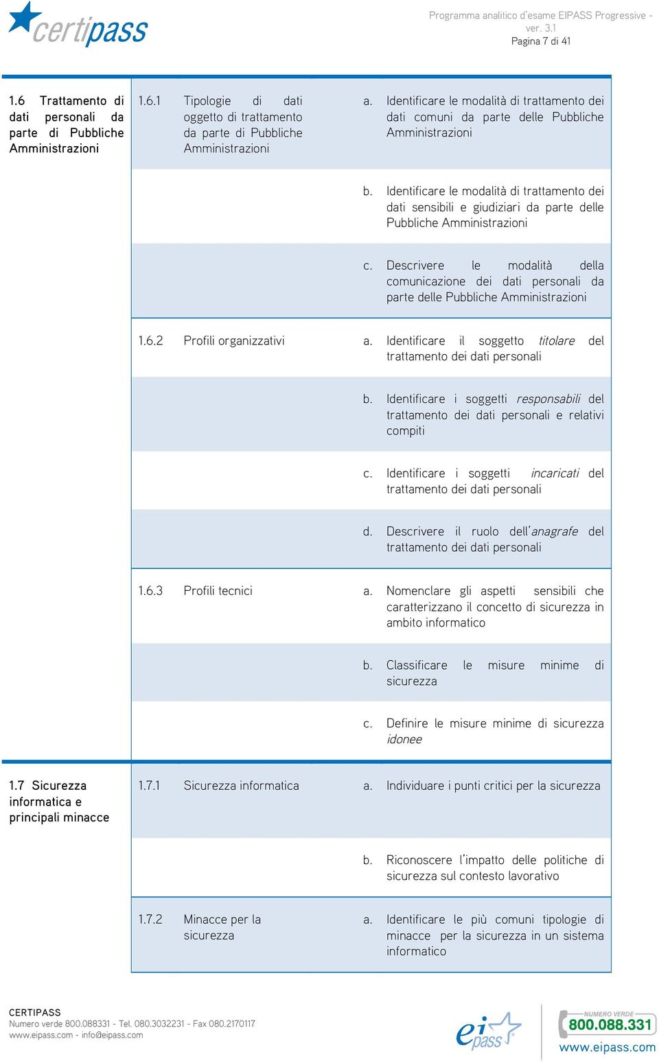 Identificare le modalità di trattamento dei dati sensibili e giudiziari da parte delle Pubbliche Amministrazioni c.