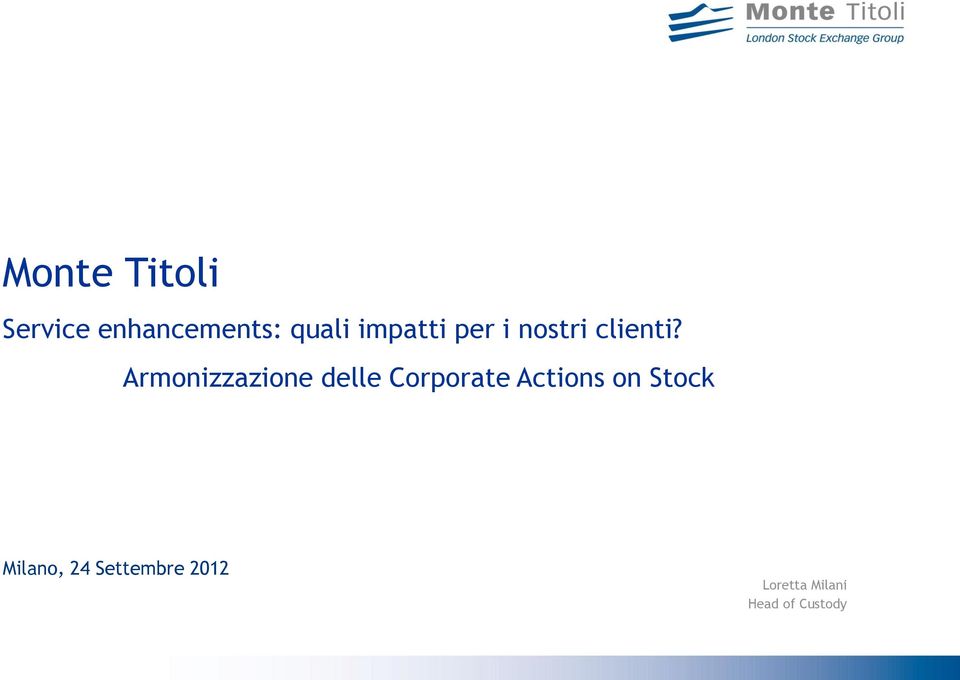 Armonizzazione delle Corporate Actions on