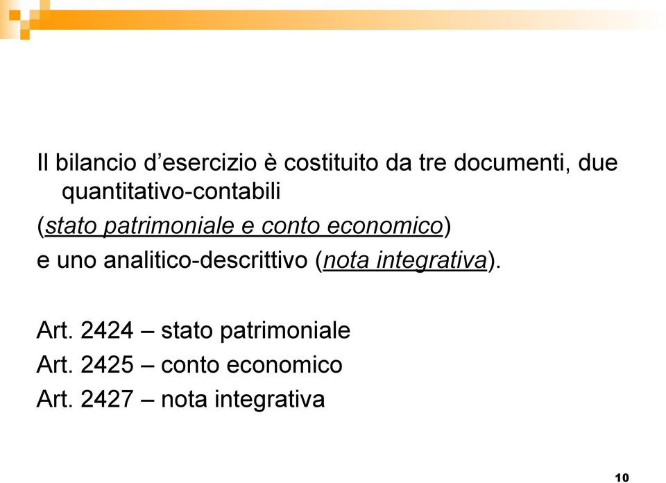 uno analitico-descrittivo (nota integrativa). Art.