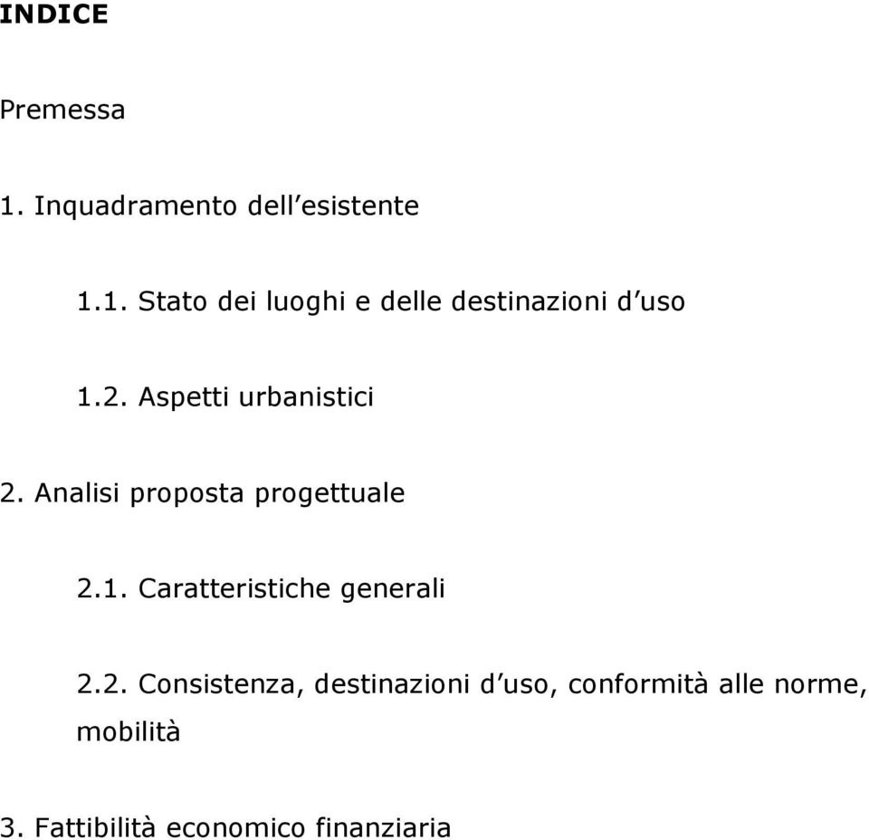 Caratteristiche generali 2.