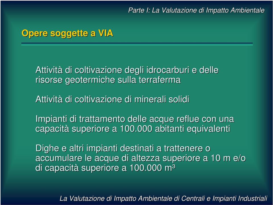 reflue con una capacità superiore a 100.