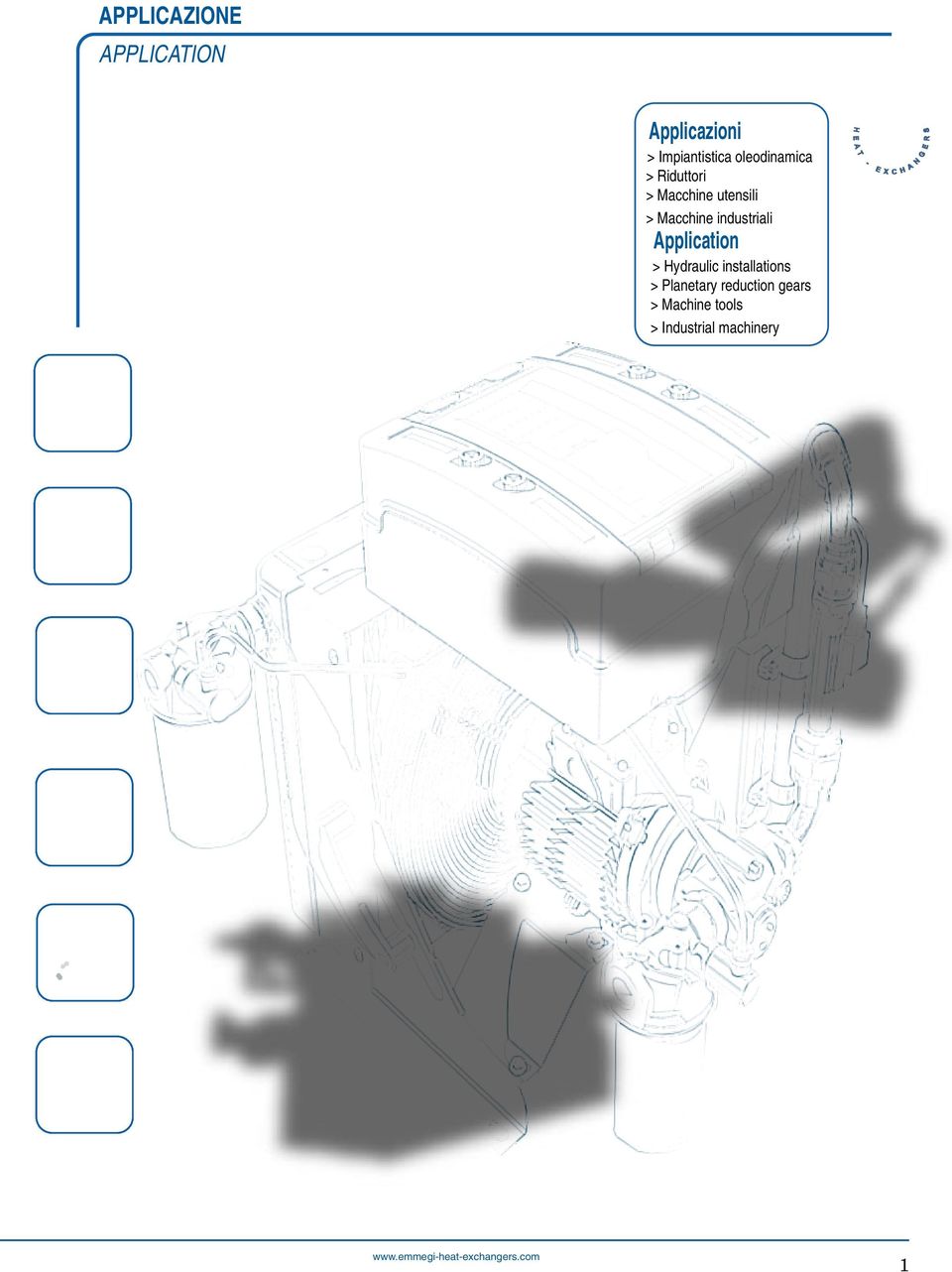 industriali Application > Hydraulic installations >