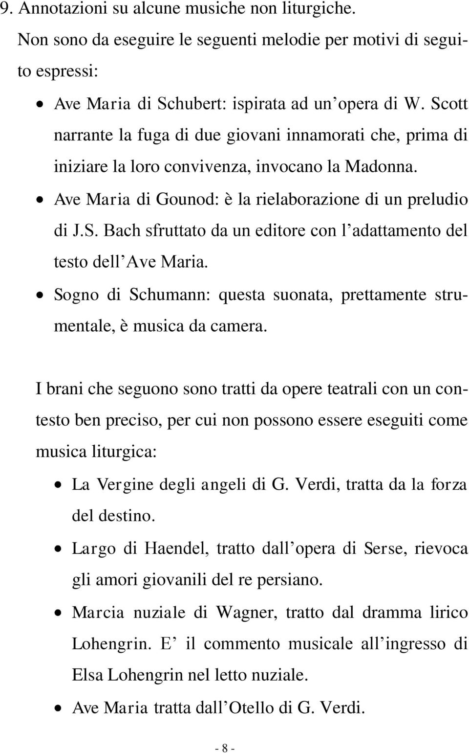 Sogno di Schumann: questa suonata, prettamente strumentale, è musica da camera.