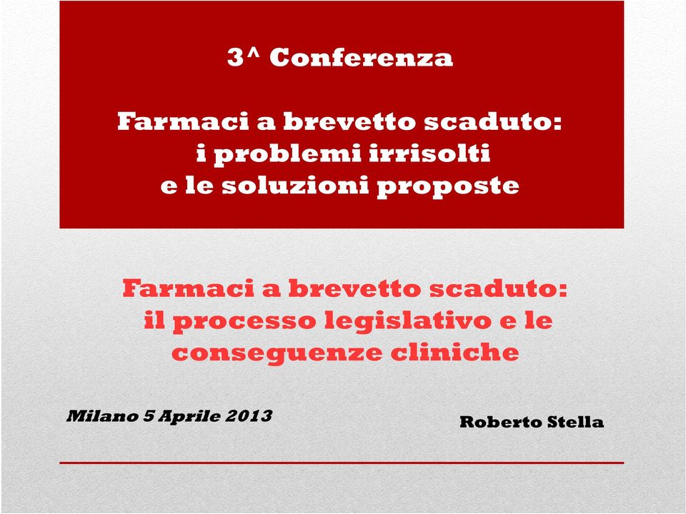 Farmaci a brevetto scaduto: il processo