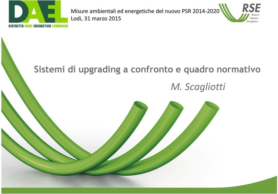 marzo 2015 Sistemi di upgrading a