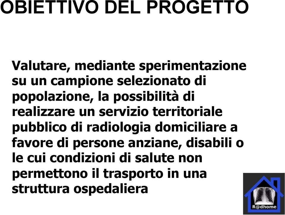 territoriale pubblico di radiologia domiciliare a favore di persone anziane,