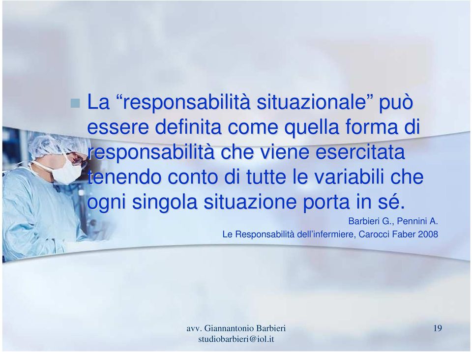 singola situazione porta in sé. s Barbieri G., Pennini A.