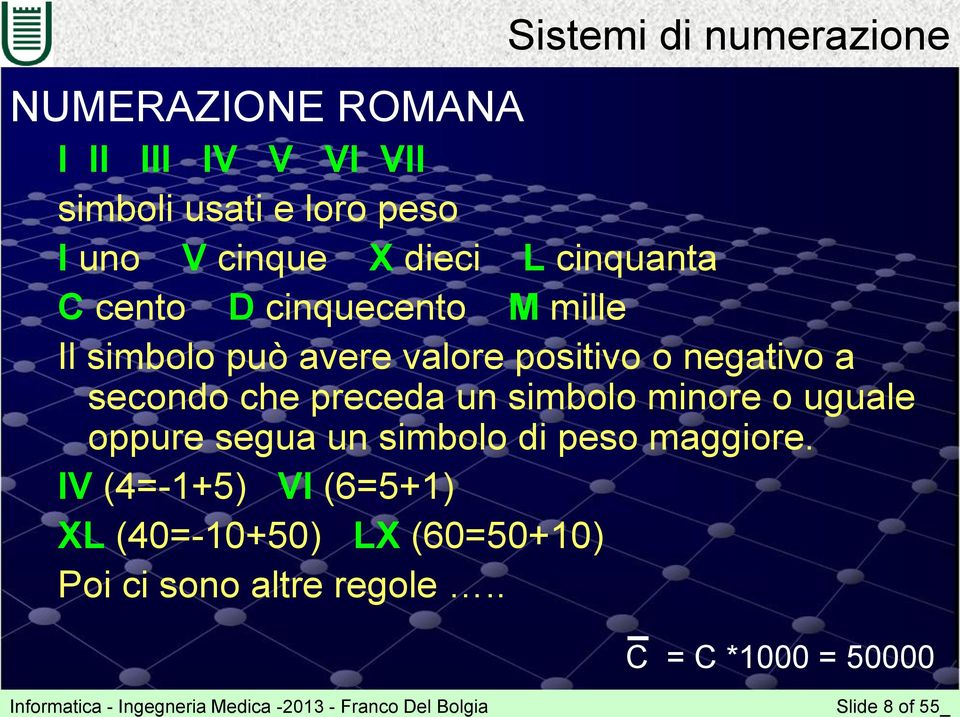 simbolo minore o uguale oppure segua un simbolo di peso maggiore.