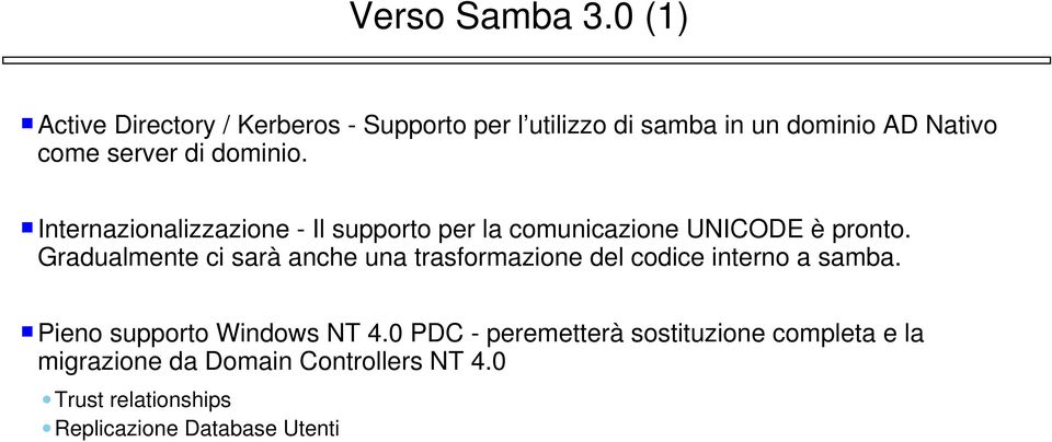 dominio. Internazionalizzazione - Il supporto per la comunicazione UNICODE è pronto.