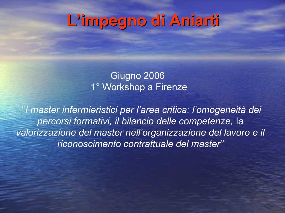 formativi, il bilancio delle competenze, la valorizzazione del