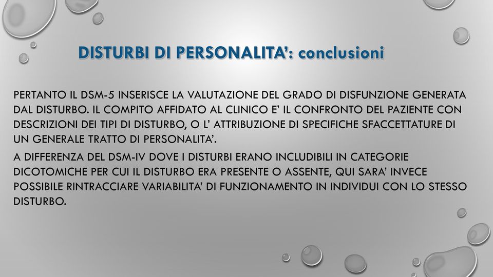 SFACCETTATURE DI UN GENERALE TRATTO DI PERSONALITA.