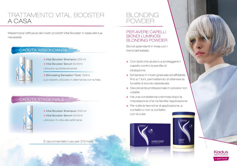 CADUTA STAGIONALE Vital Booster Shampoo 250 ml Vital Booster Serum 6x10ml: utilizzare quotidianamente. Stimulating Sensation Tonic 150ml: può essere utilizzato in alternanza con la fiala.