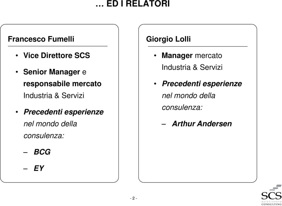 mondo della consulenza: Giorgio Lolli Manager mercato Industria &