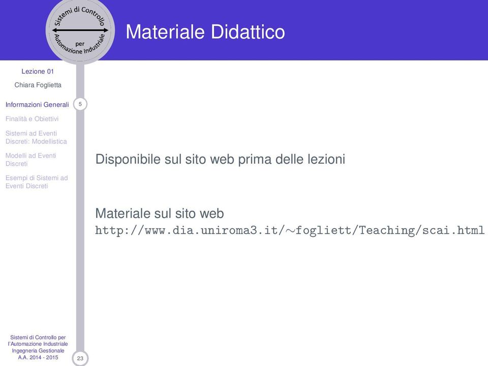 Materiale sul sito web http://www.dia.