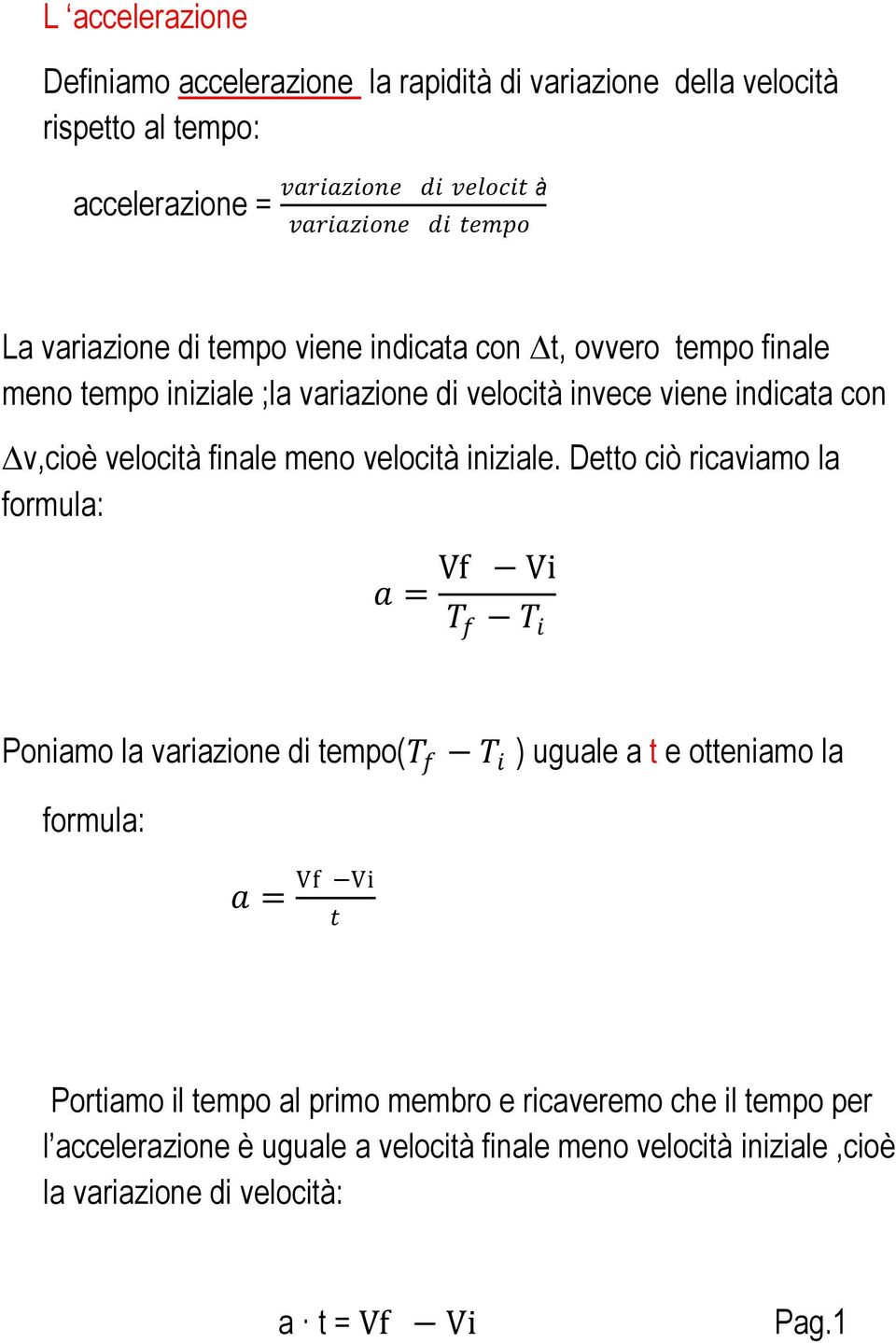 velocità iniziale.