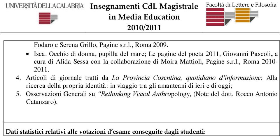 Pagine s.r.l., Roma 2010-2011. 4.