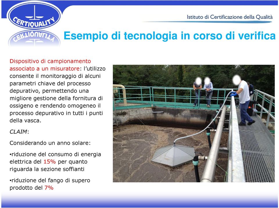 ossigeno e rendendo omogeneo il processo depurativo in tutti i punti della vasca.