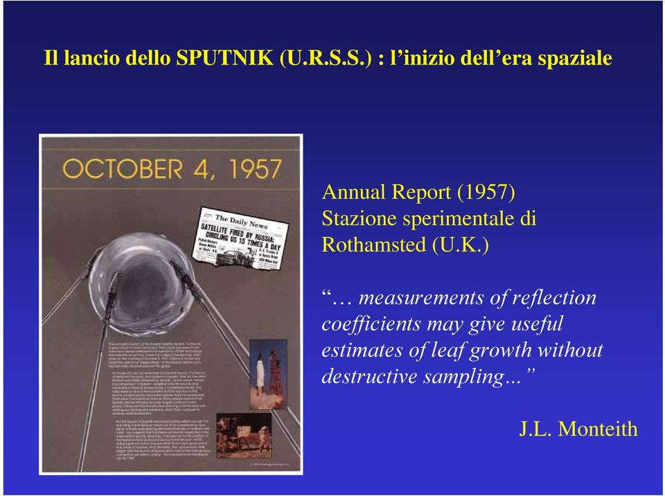 S.) : l inizio dell era spaziale Annual Report (1957) Stazione