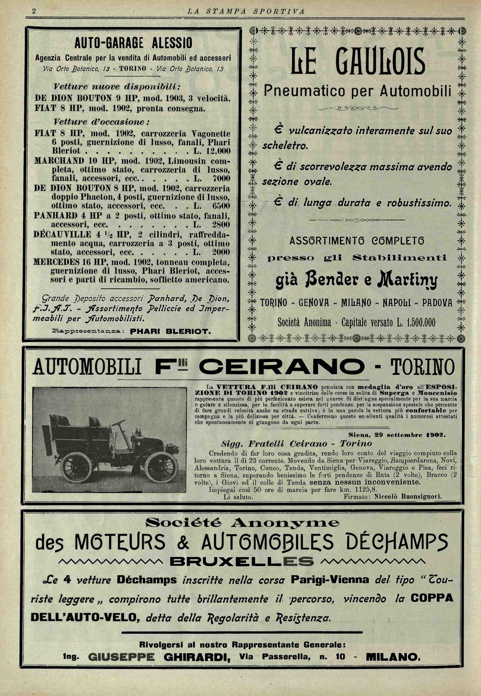 1902, Limusin cmpleta, ttim stat, carrzzeria di luss, fanali, accessri, ecc L. 7000 DE DION BOUTON 8 HP, md. 1902, carrzzeria dppi Phaetn, 4 psti, guernizine di luss, ttim stat, accessri, ecc... L. 6500 PANHARD 4 HP a 2 psti, ttim stat, fanali, accessri, ecc L.