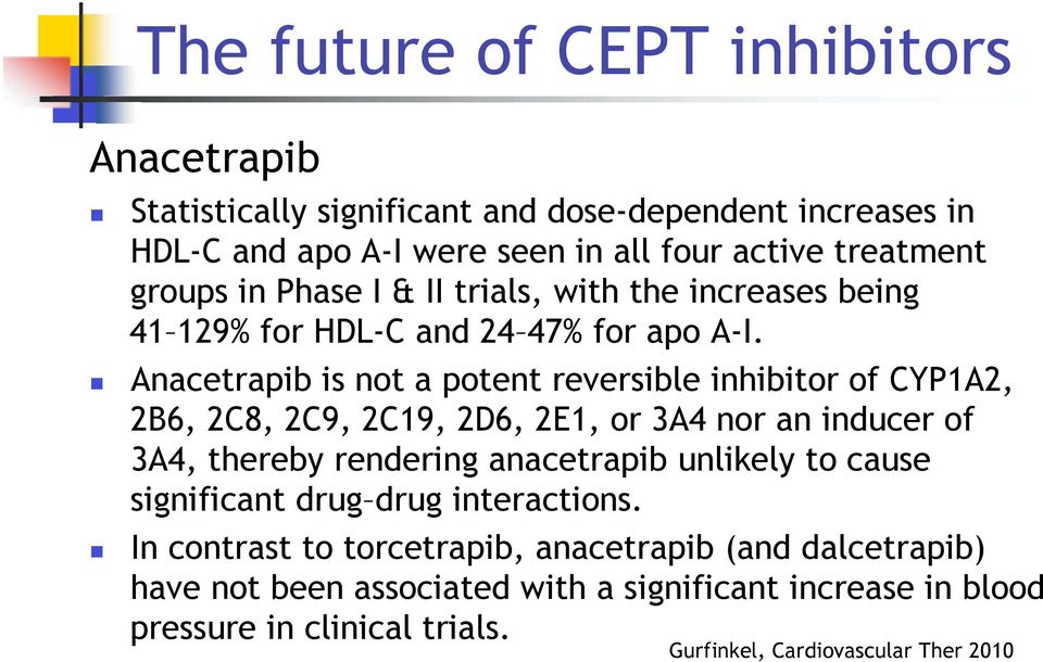 increases being 41 129% for HDL-C and 24 47% for apo A-I.