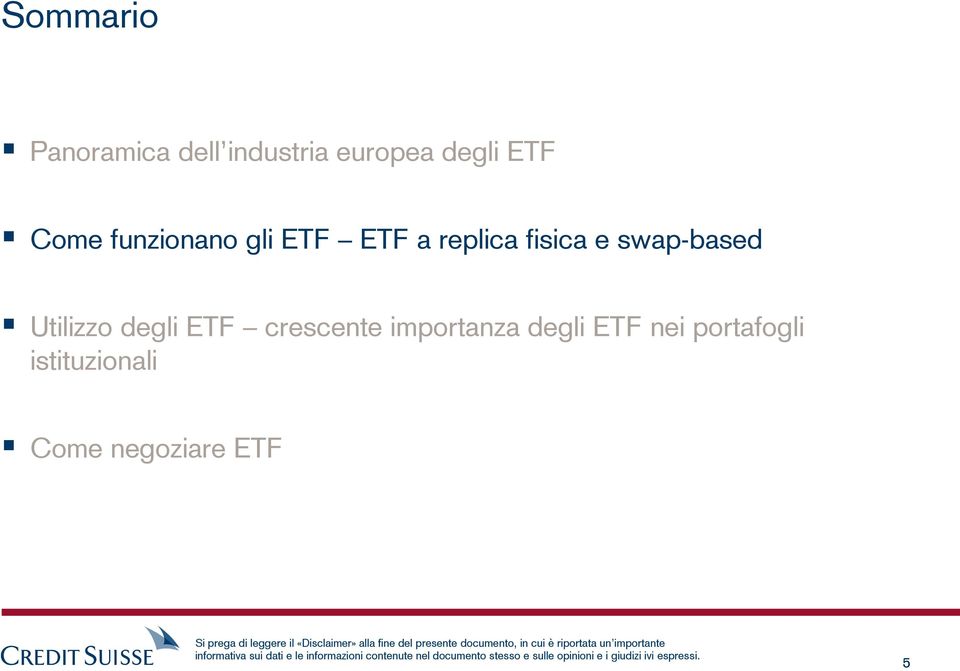 swap-based Utilizzo degli ETF crescente importanza