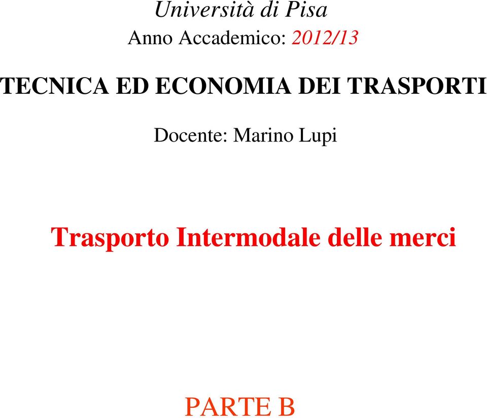 Intermodale delle merci PARTE B M.