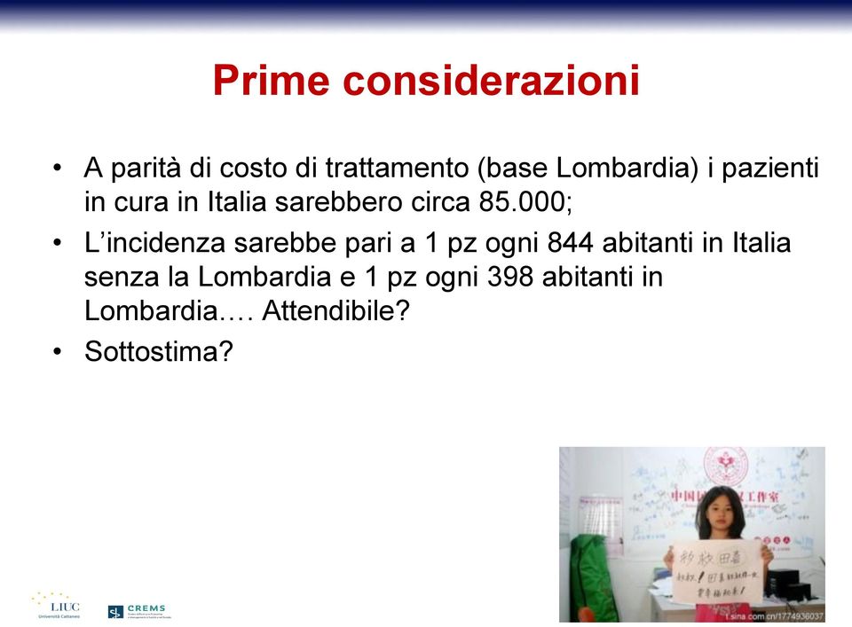 000; L incidenza sarebbe pari a 1 pz ogni 844 abitanti in Italia
