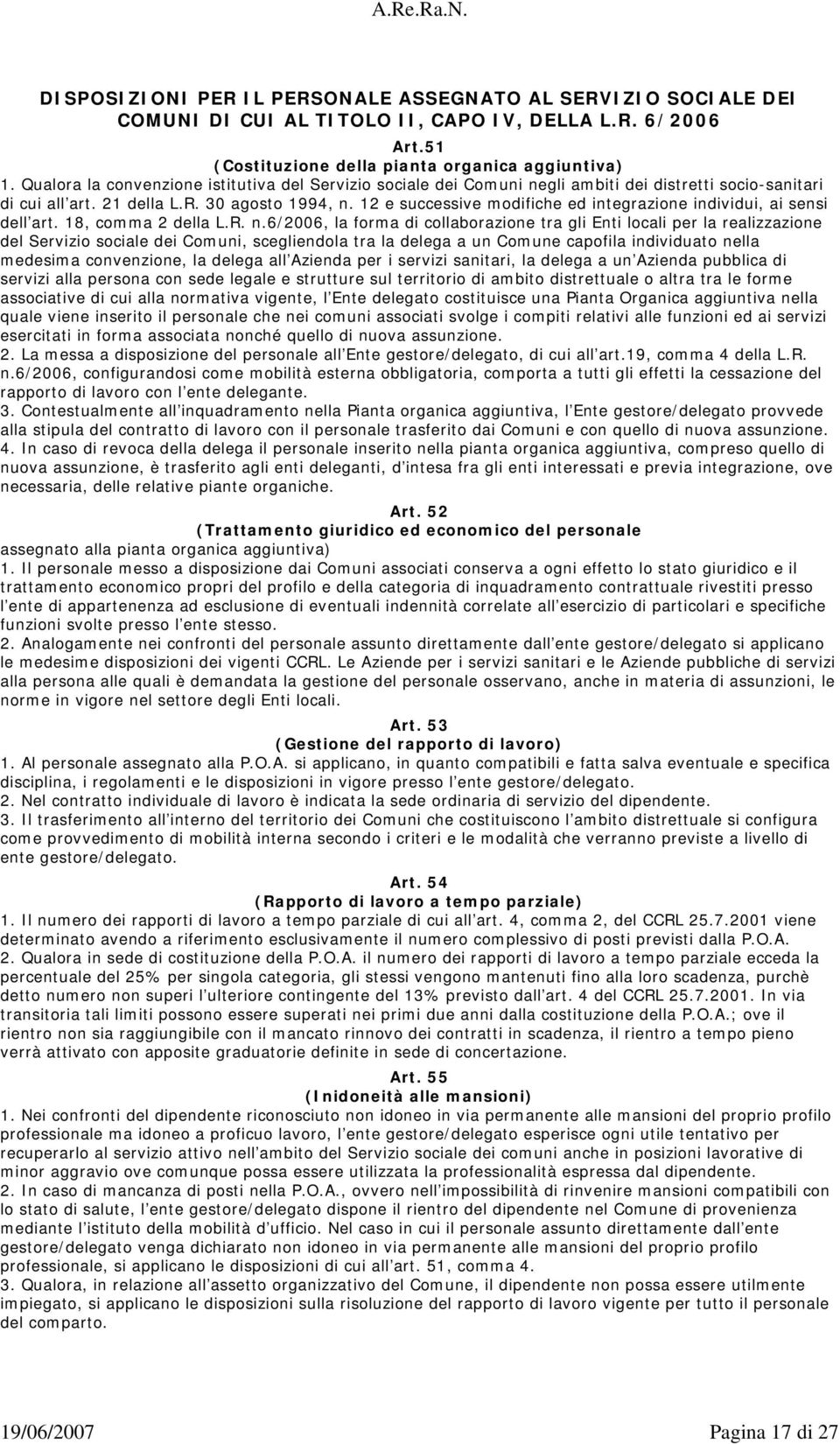 12 e successive modifiche ed integrazione individui, ai sensi dell art. 18, comma 2 della L.R. n.