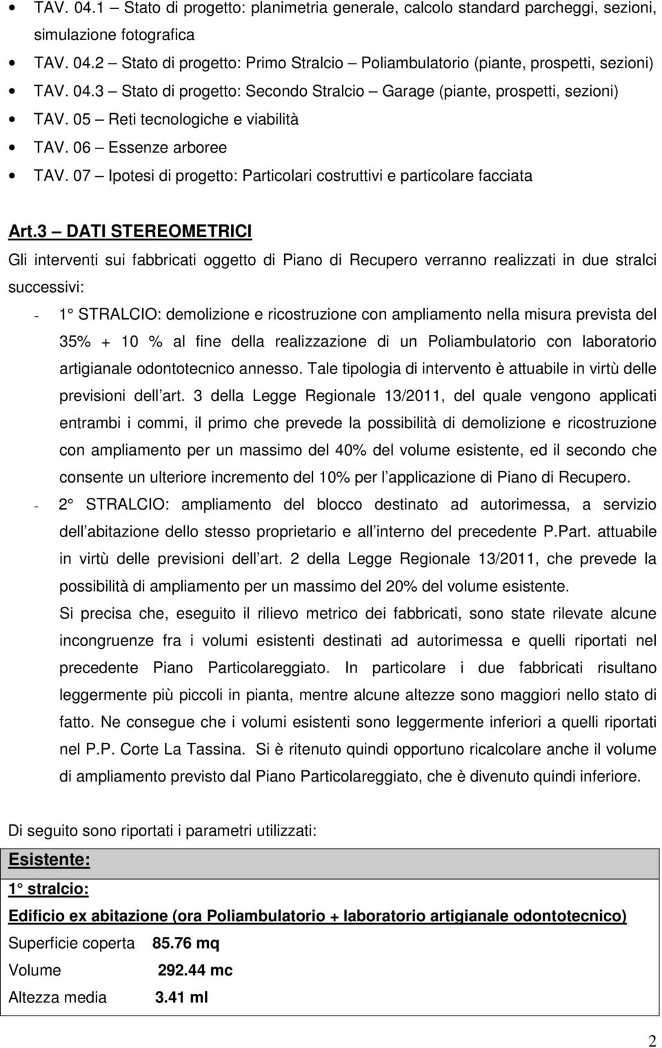 07 Ipotesi di progetto: Particolari costruttivi e particolare facciata Art.