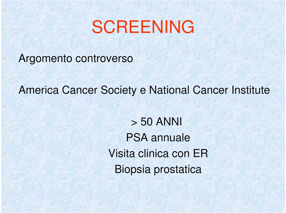 Cancer Institute > 50 ANNI PSA