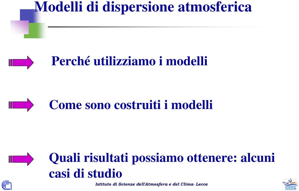 sono costruiti i modelli Quali