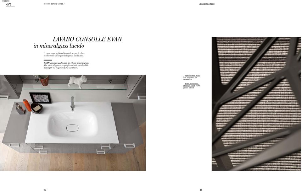 EVAN console washbasin in glossy mineralguss.