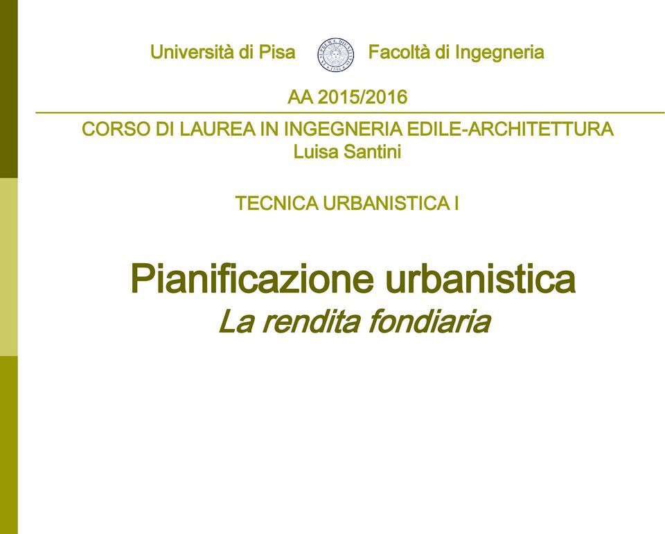 EDILE-ARCHITETTURA Luisa Santini TECNICA