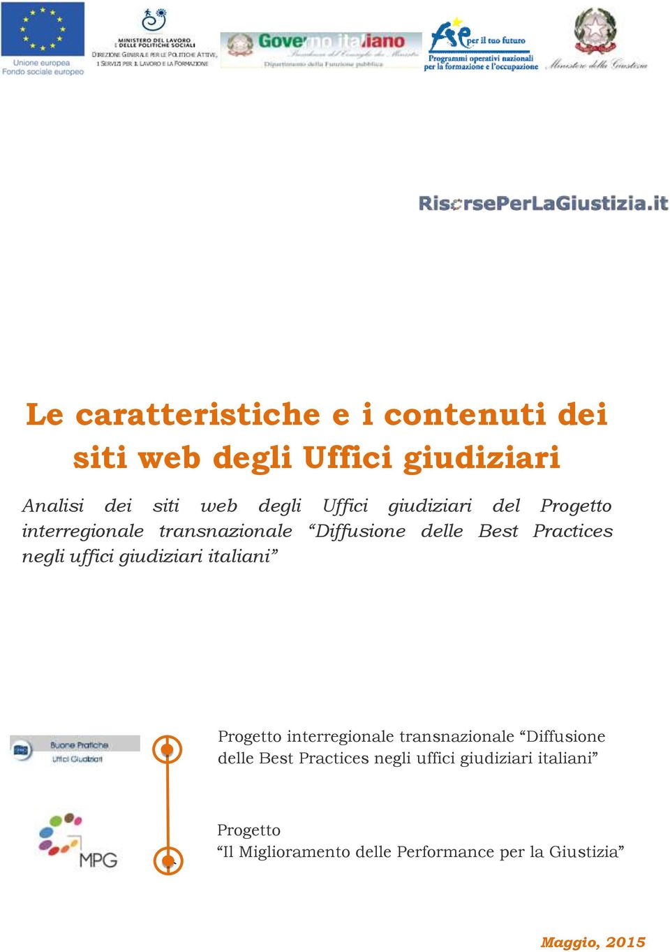 uffici giudiziari italiani Progetto interregionale transnazionale Diffusione delle Best Practices