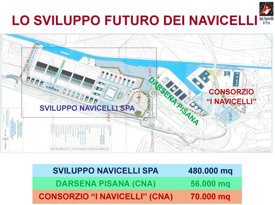 NAVICELLI SPA DARSENA PISANA (CNA) CONSORZIO