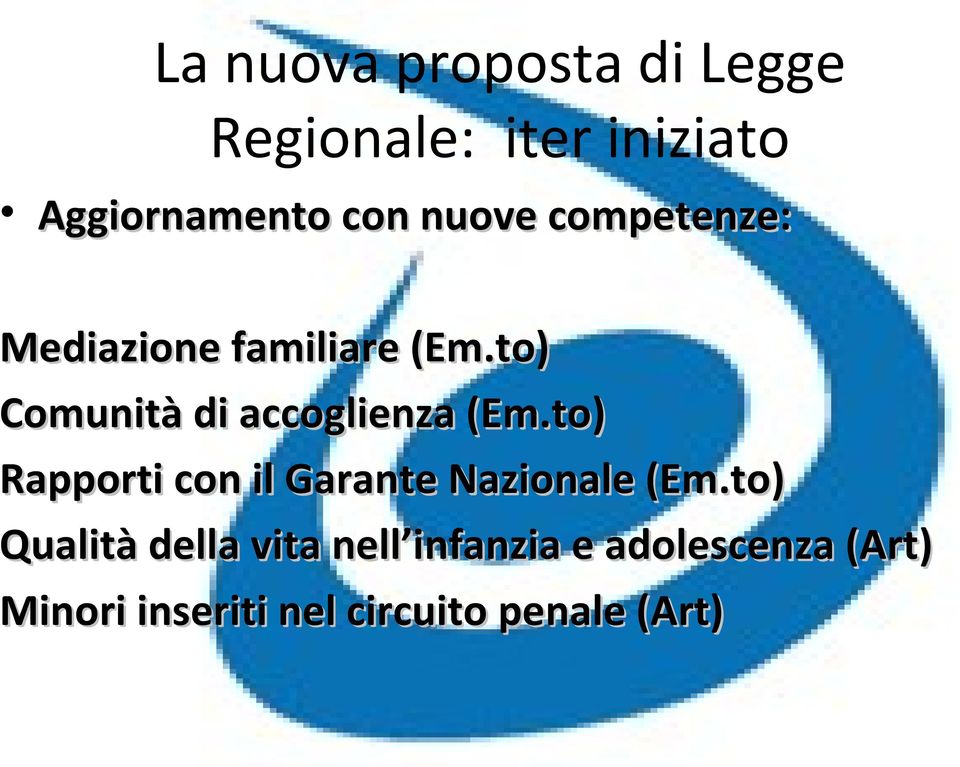 to) Comunità di accoglienza (Em.