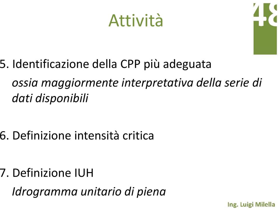 maggiormente interpretativa della serie di dati