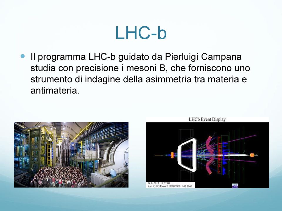 mesoni B, che forniscono uno strumento di