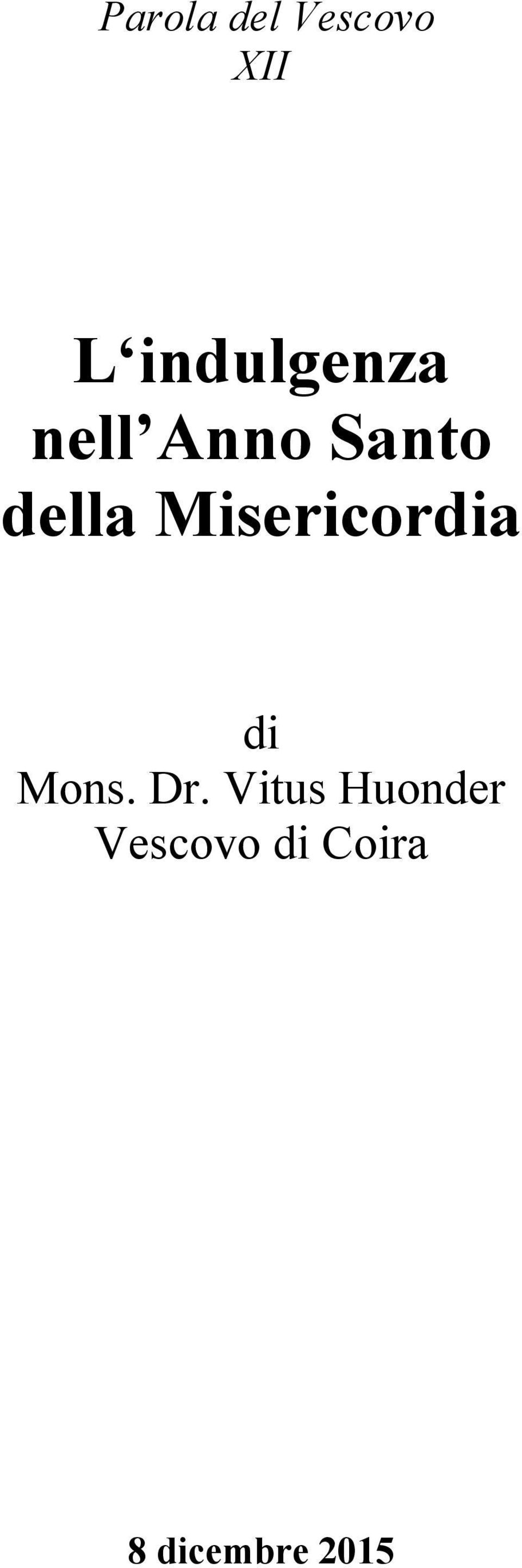 Misericordia di Mons. Dr.