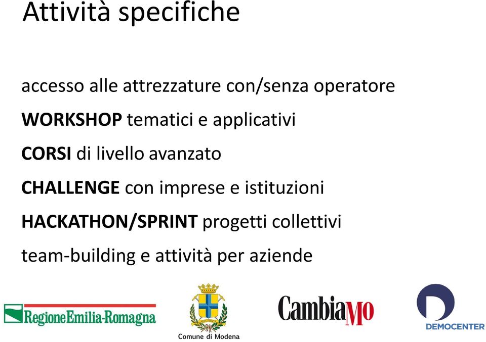 avanzato CHALLENGE con imprese e istituzioni