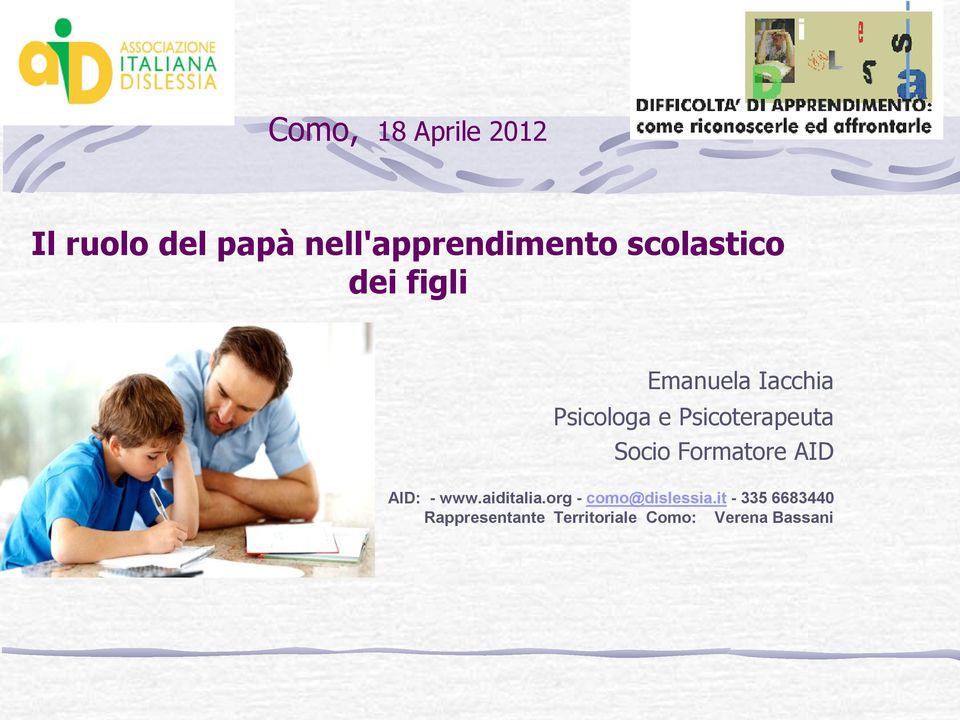 Psicoterapeuta Socio Formatore AID AID: - www.aiditalia.