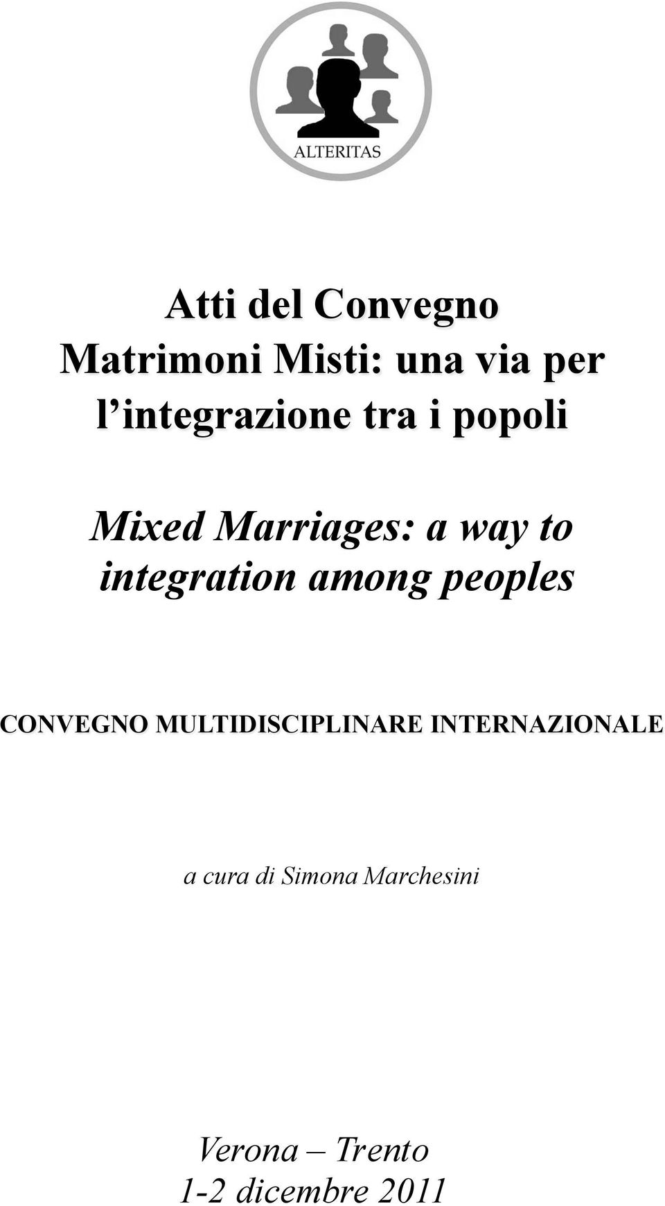 integration among peoples CONVEGNO MULTIDISCIPLINARE