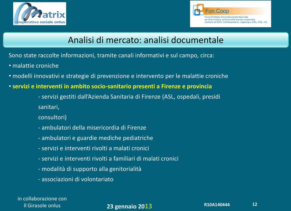 Azienda Sanitaria di Firenze (ASL, ospedali, presidi sanitari, consultori) - ambulatori della misericordia di Firenze - ambulatori e guardie mediche pediatriche -