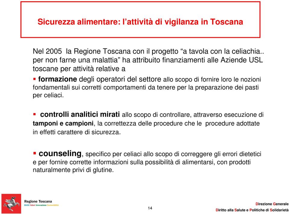 sui corretti comportamenti da tenere per la preparazione dei pasti per celiaci.