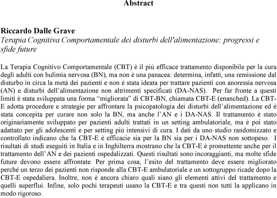 pazienti con anoressia nervosa (AN) e disturbi dell alimentazione non altrimenti specificati (DA-NAS).