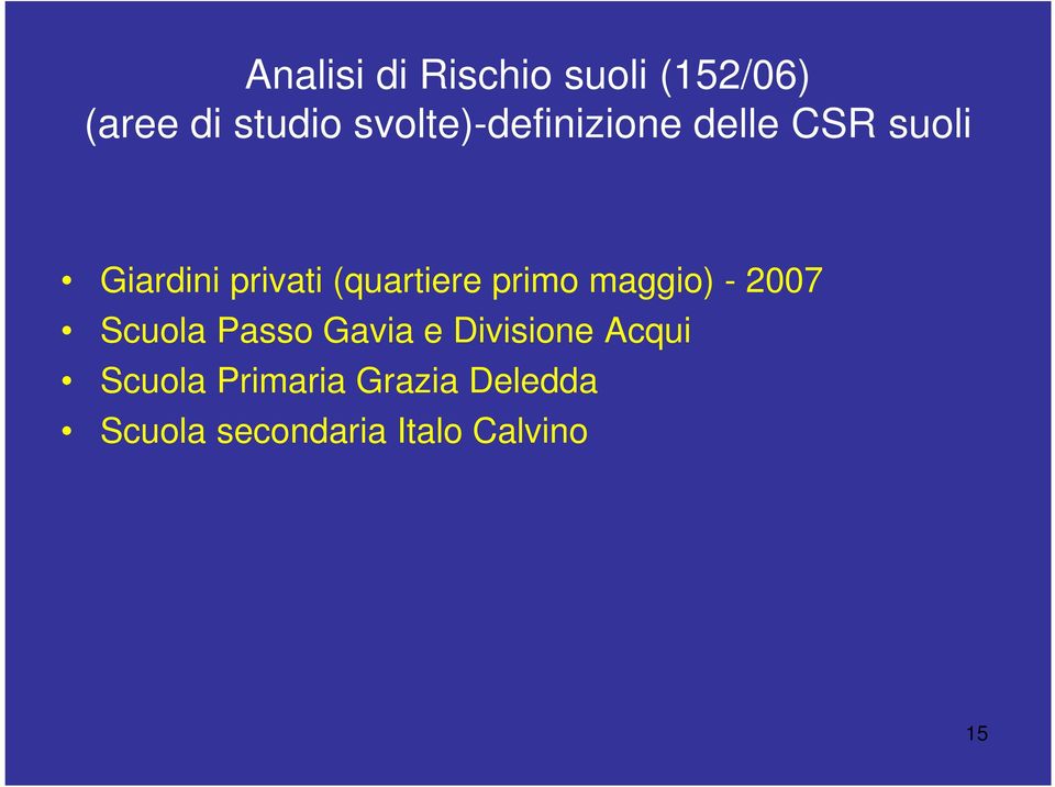 (quartiere primo maggio) - 2007 Scuola Passo Gavia e